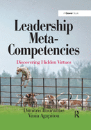 Cover of Leadership Meta-Competencies: Discovering Hidden Virtues