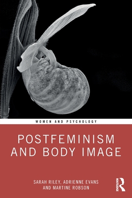 Cover of Postfeminism and Body Image