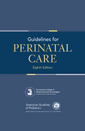 Cover of Guidelines for Perinatal Care