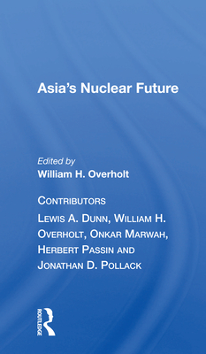 Cover of Asia's Nuclear Future