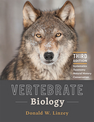 Cover of Vertebrate Biology: Systematics, Taxonomy, Natural History, and Conservation