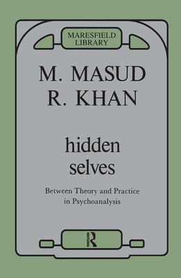 Cover of Hidden Selves: Between Theory and Practice in Psychoanalysis