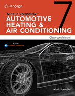 Cover of Today's Technician: Automotive Heating & Air Conditioning Classroom Manual and Shop Manual
