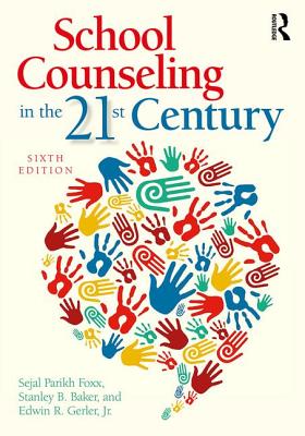 Cover of School Counseling in the 21st Century
