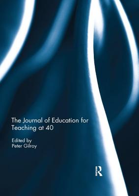 Cover of The Journal of Education for Teaching at 40