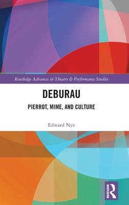 Cover of Deburau: Pierrot, Mime, and Culture