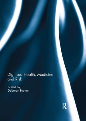 Cover of Digitised Health, Medicine and Risk