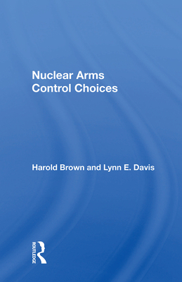 Cover of Nuclear Arms Control Choices