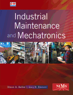 Cover of Industrial Maintenance and Mechatronics (First Edition, Textbook)