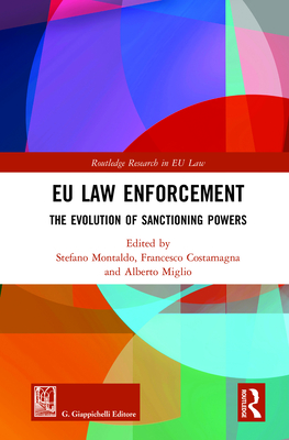 Cover of EU Law Enforcement: The Evolution of Sanctioning Powers