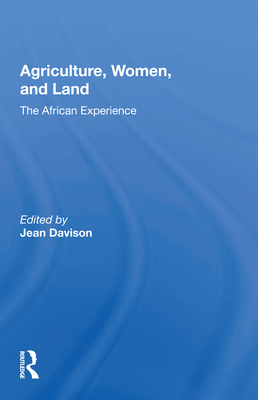Cover of Agriculture, Women, and Land: The African Experience