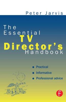 Cover of The Essential TV Director's Handbook