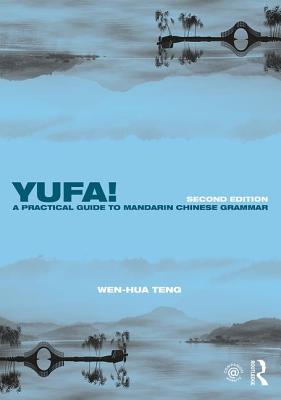 Cover of Yufa! a Practical Guide to Mandarin Chinese Grammar