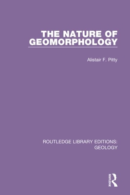 Cover of The Nature of Geomorphology