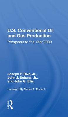 Cover of U.S. Conventional Oil and Gas Production: Prospects to the Year 2000