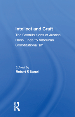 Cover of Intellect and Craft: The Contributions of Justice Hans Linde to American Constitutionalism