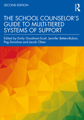 Cover of The School Counselor's Guide to Multi-Tiered Systems of Support