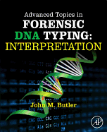 Cover of Advanced Topics in Forensic DNA Typing: Interpretation