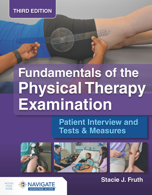 Cover of Fundamentals of the Physical Therapy Examination: Patient Interview and Tests & Measures