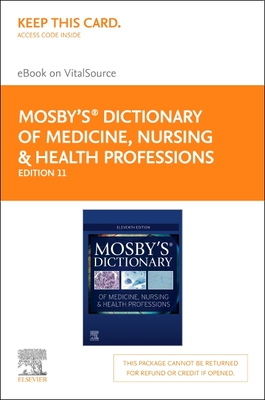 Cover of Mosby's Dictionary of Medicine, Nursing & Health Professions - Elsevier eBook on Vitalsource (Retail Access Card): Mosby's Dictionary of Medicine, Nu