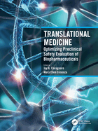 Cover of Translational Medicine: Optimizing Preclinical Safety Evaluation of Biopharmaceuticals