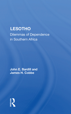 Cover of Lesotho: Dilemmas Of Dependence In Southern Africa
