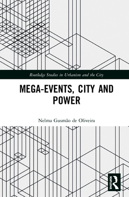 Cover of Mega-Events, City and Power