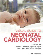 Cover of Visual Guide to Neonatal Cardiology