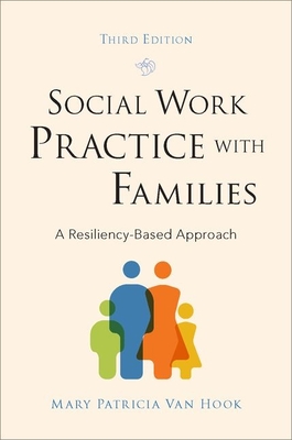 Cover of Social Work Practice with Families: A Resiliency-Based Approach