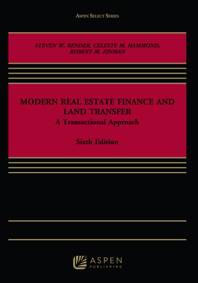 Cover of Modern Real Estate Finance and Land Transfer: A Transactional Approach
