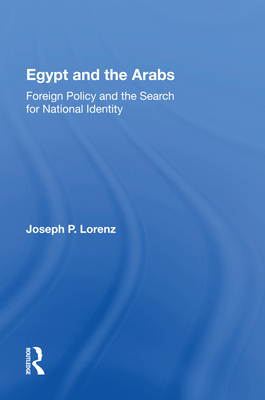 Cover of Egypt and the Arabs: Foreign Policy and the Search for National Identity