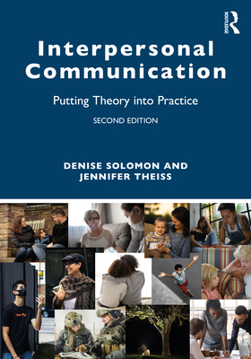 Cover of Interpersonal Communication: Putting Theory into Practice