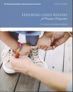 Cover of Exploring Child Welfare: A Practice Perspective