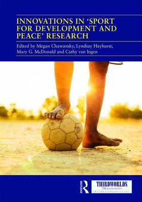 Cover of Innovations in 'Sport for Development and Peace' Research