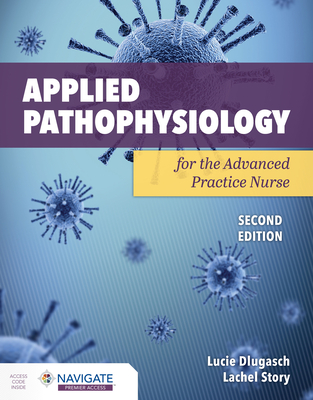 Cover of Applied Pathophysiology for the Advanced Practice Nurse