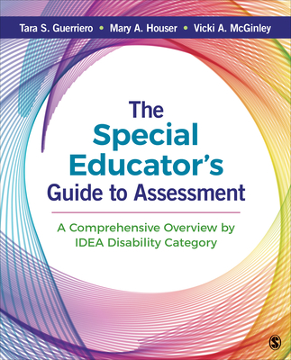Cover of The Special Educator′s Guide to Assessment: A Comprehensive Overview by Idea Disability Category