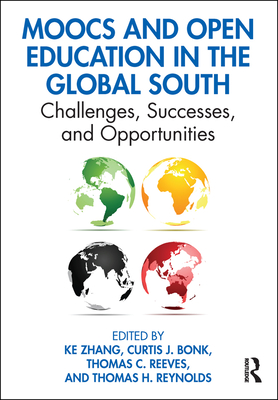 Cover of MOOCs and Open Education in the Global South: Challenges, Successes, and Opportunities