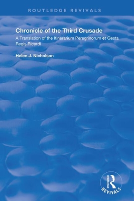Cover of Chronicle of the Third Crusade: A Translation of the Itinerarium Peregrinorum Et Gesta Regis Ricardi