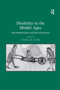 Cover of Disability in the Middle Ages: Reconsiderations and Reverberations