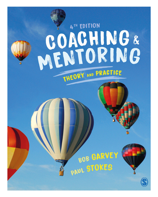 Cover of Coaching and Mentoring: Theory and Practice