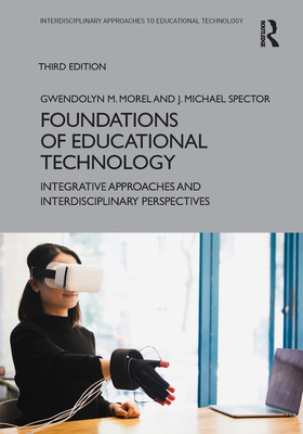 Cover of Foundations of Educational Technology: Integrative Approaches and Interdisciplinary Perspectives