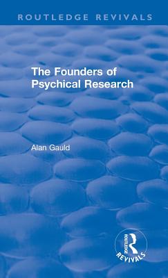 Cover of The Founders of Psychical Research