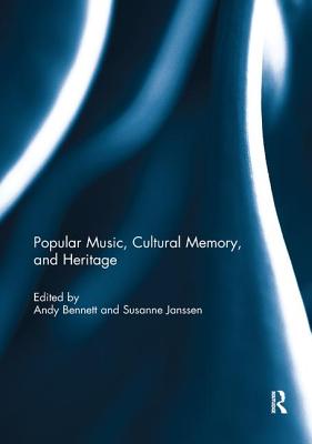 Cover of Popular Music, Cultural Memory, and Heritage