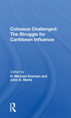 Cover of Colossus Challenged: The Struggle for Caribbean Influence