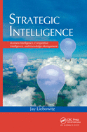 Cover of Strategic Intelligence: Business Intelligence, Competitive Intelligence, and Knowledge Management