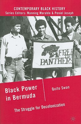 Cover of Black Power in Bermuda: The Struggle for Decolonization (2009)