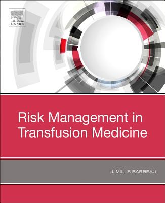 Cover of Risk Management in Transfusion Medicine