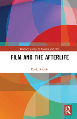 Cover of Film and the Afterlife