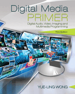 Cover of Digital Media Primer (Revised)