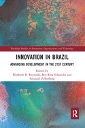 Cover of Innovation in Brazil: Advancing Development in the 21st Century